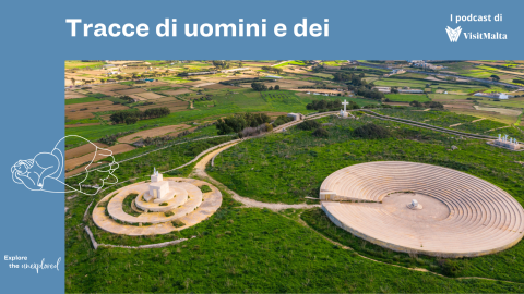 Malta Unexplored – Tracce di uomini e dei