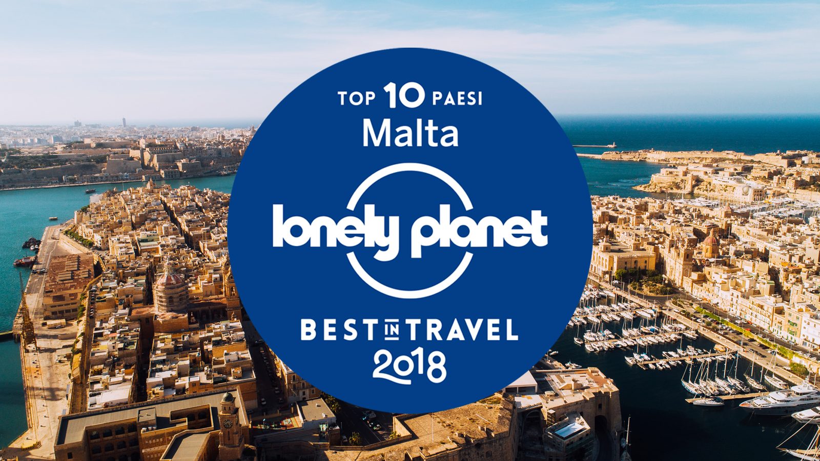 Best in Travel 2018: Malta tra le 10 destinazioni da non perdere per Lonely Planet
